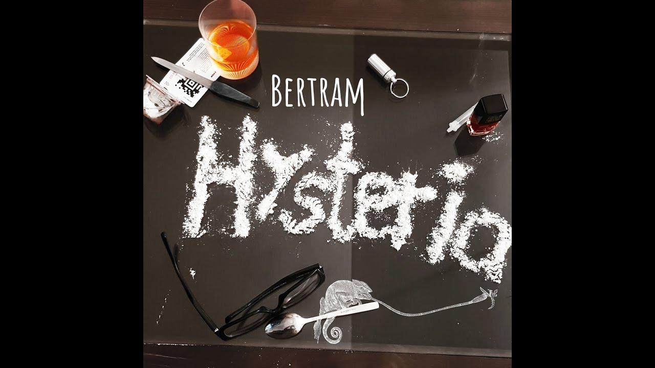 BERTRAM - Hysteria [Offizielles Musikvideo]