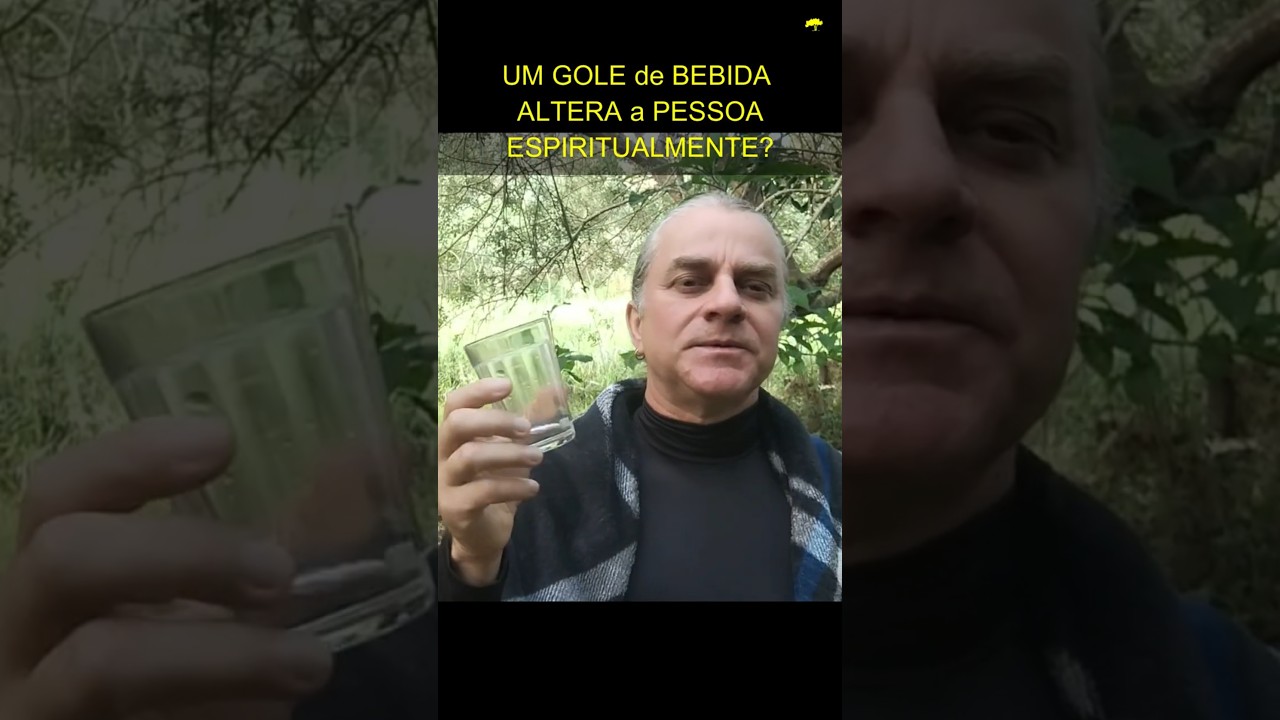 UMA M&Iacute;NIMA DOSE de BEBIDA pode REALMENTE mudar sua vida ESPIRITUAL?
