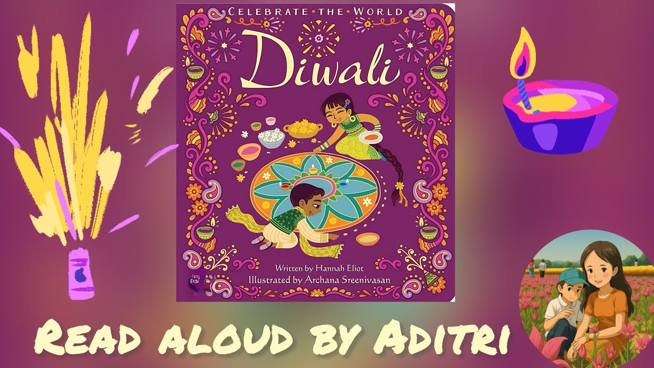 Celebrate the Diwali written by Hannah Eliot illustrated by Archana Sreenivasan