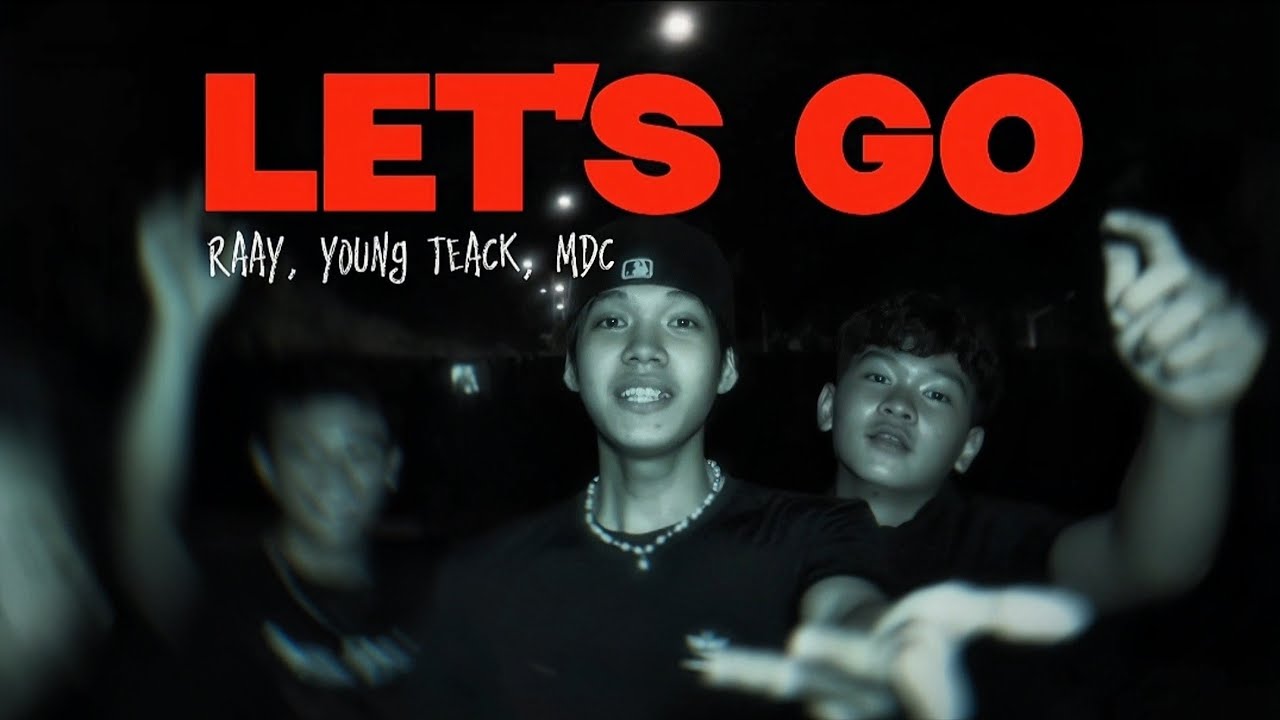 LET'S GO - @YoungrayD feat. @Teackfromfortine , MDC | (Offical Music Video) 