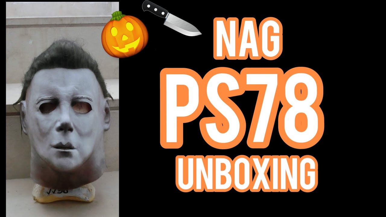 NAG PS78 Michael Myers Mask Unboxing!