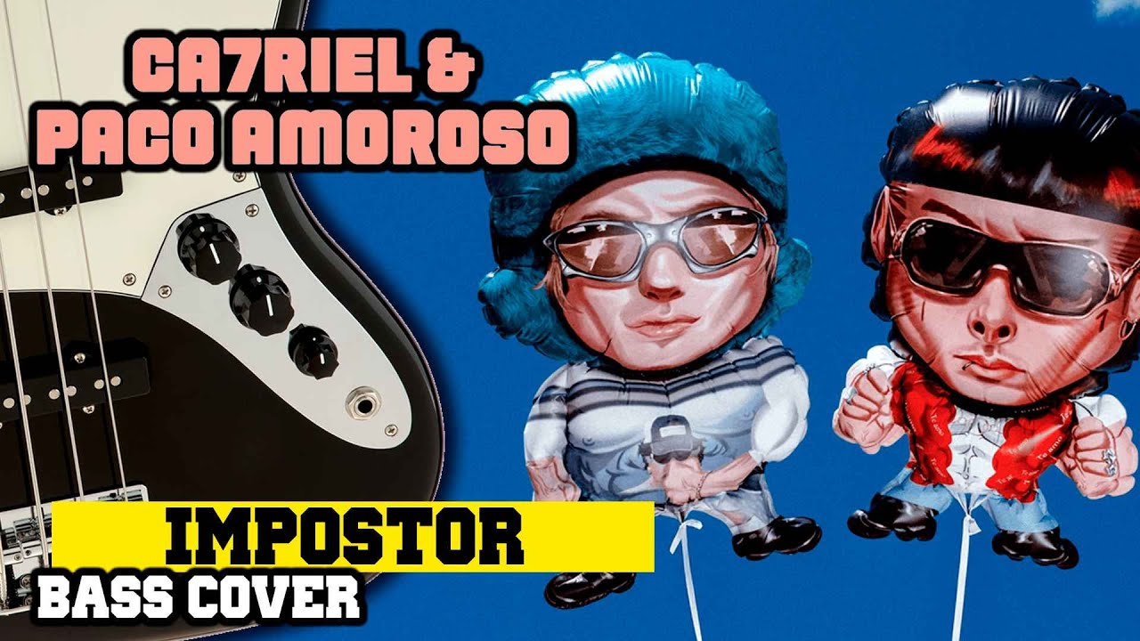 CA7RIEL y Paco Amoroso - Impostor | Bass Cover | PDF + Guitar Pro