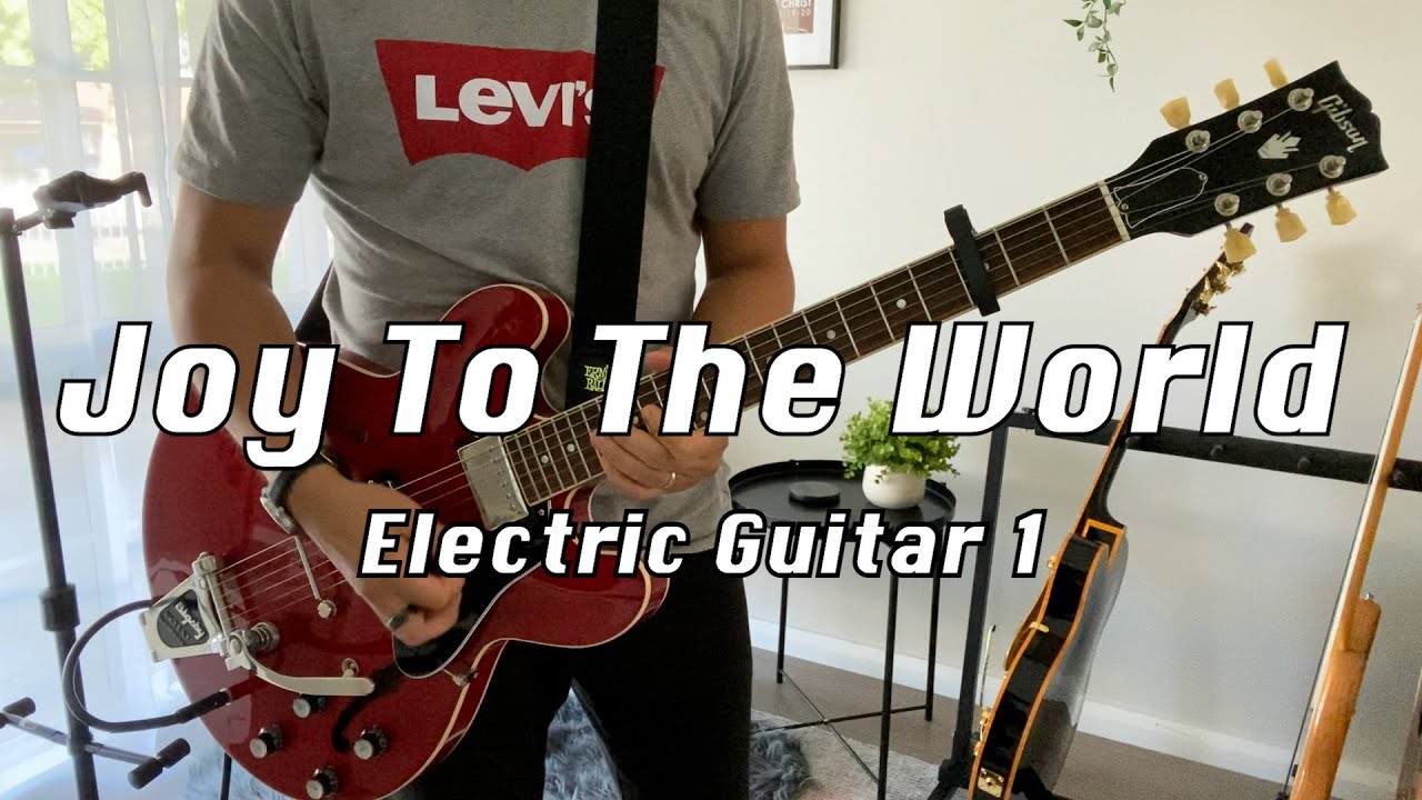 Joy To The World | Jeremy Riddle | Electric Guitar 1 Cover | Gibson ES335