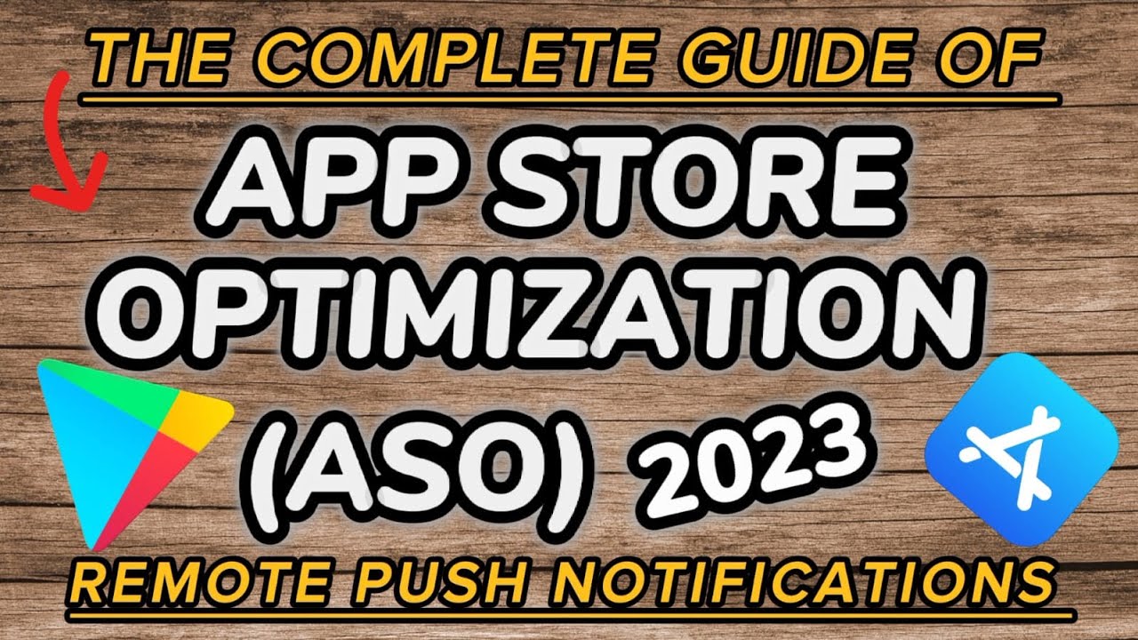 REMOTE PUSH NOTIFICATIONS | Episode 27 | APP STORE OPTIMIZATION 2023