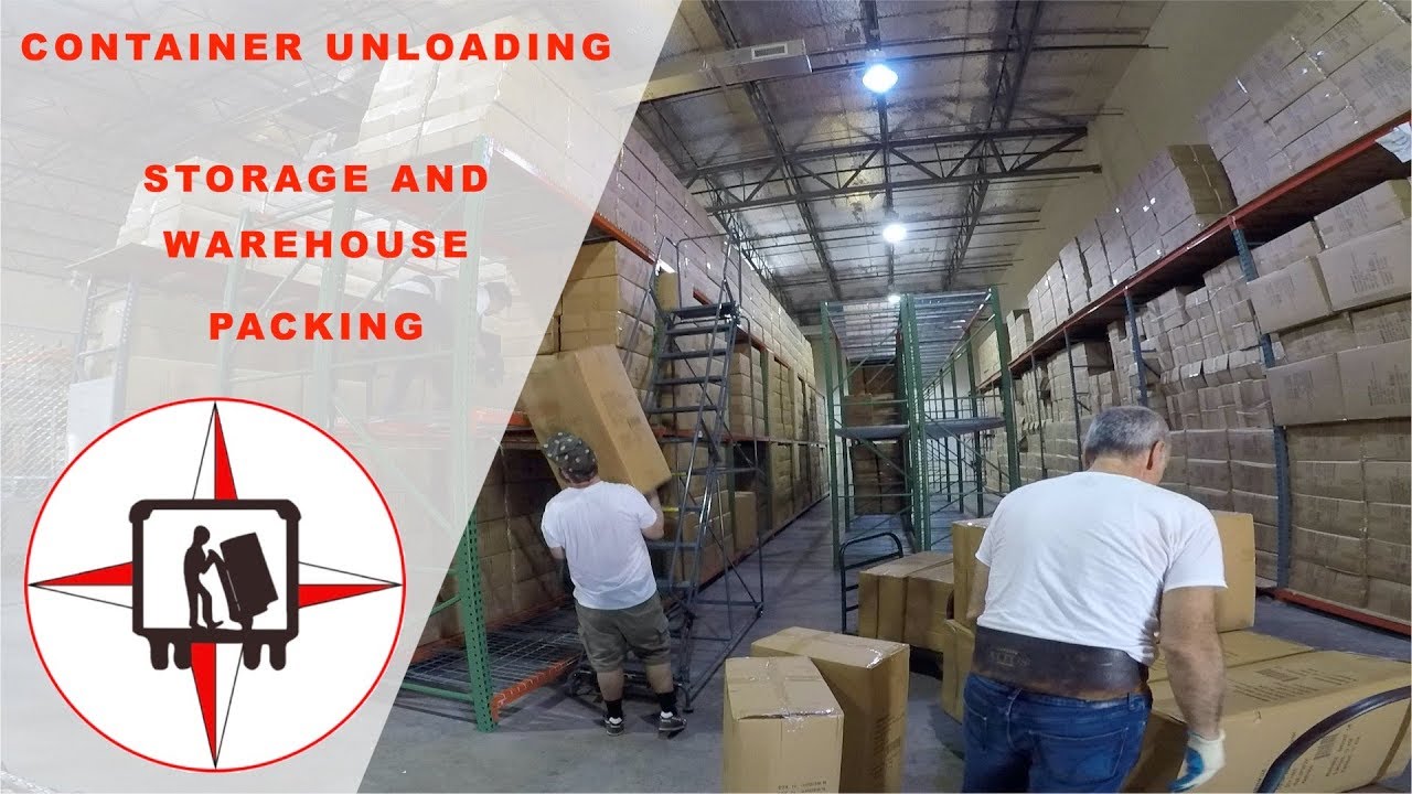 SHIPPING CONTAINER UNLOADING - STORAGE AND WAREHOUSE PACKING - MUST WATCH!