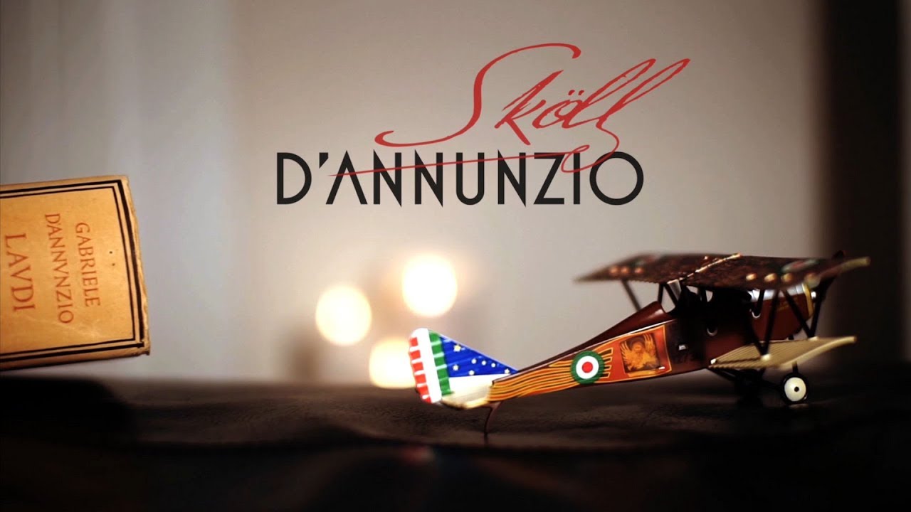 Skoll - D'Annunzio (video ufficiale - official video)