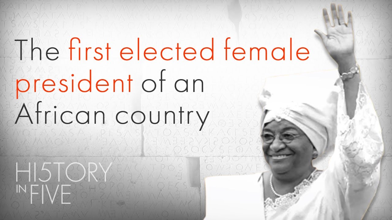 First African Elected Female President: Ellen Johnson Sirleaf