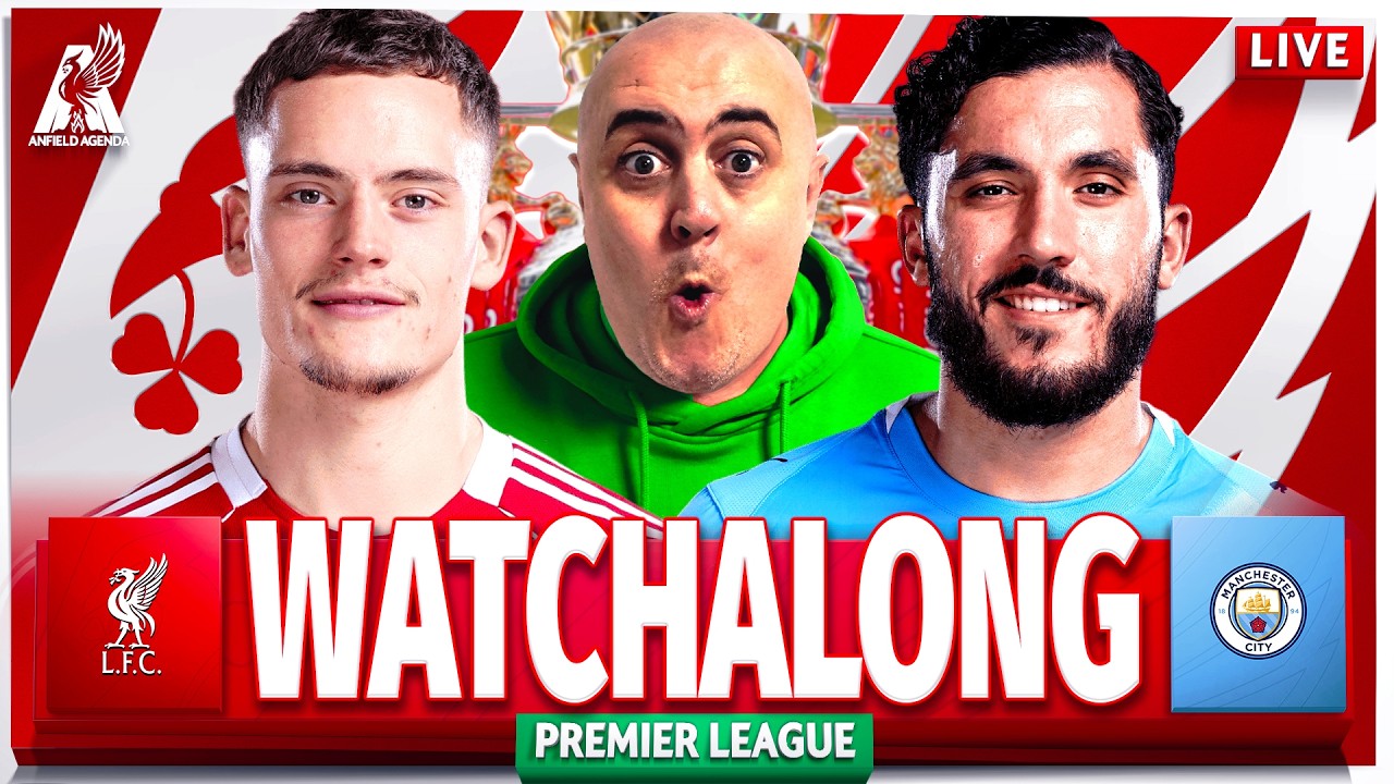 LIVERPOOL vs MAN CITY LIVE WATCHALONG with Craig