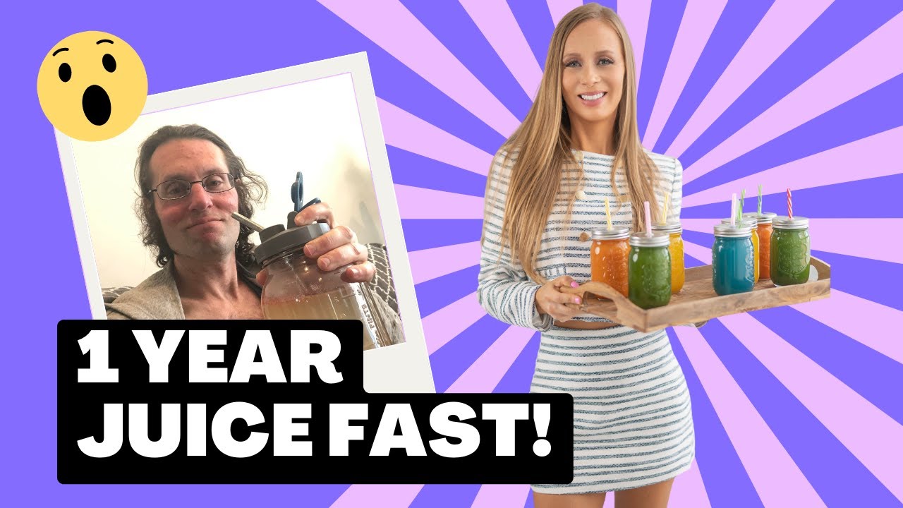 HE'S BEEN DRINKING ONLY JUICE FOR OVER 1 YEAR! NO FOOD - RESULTS!
