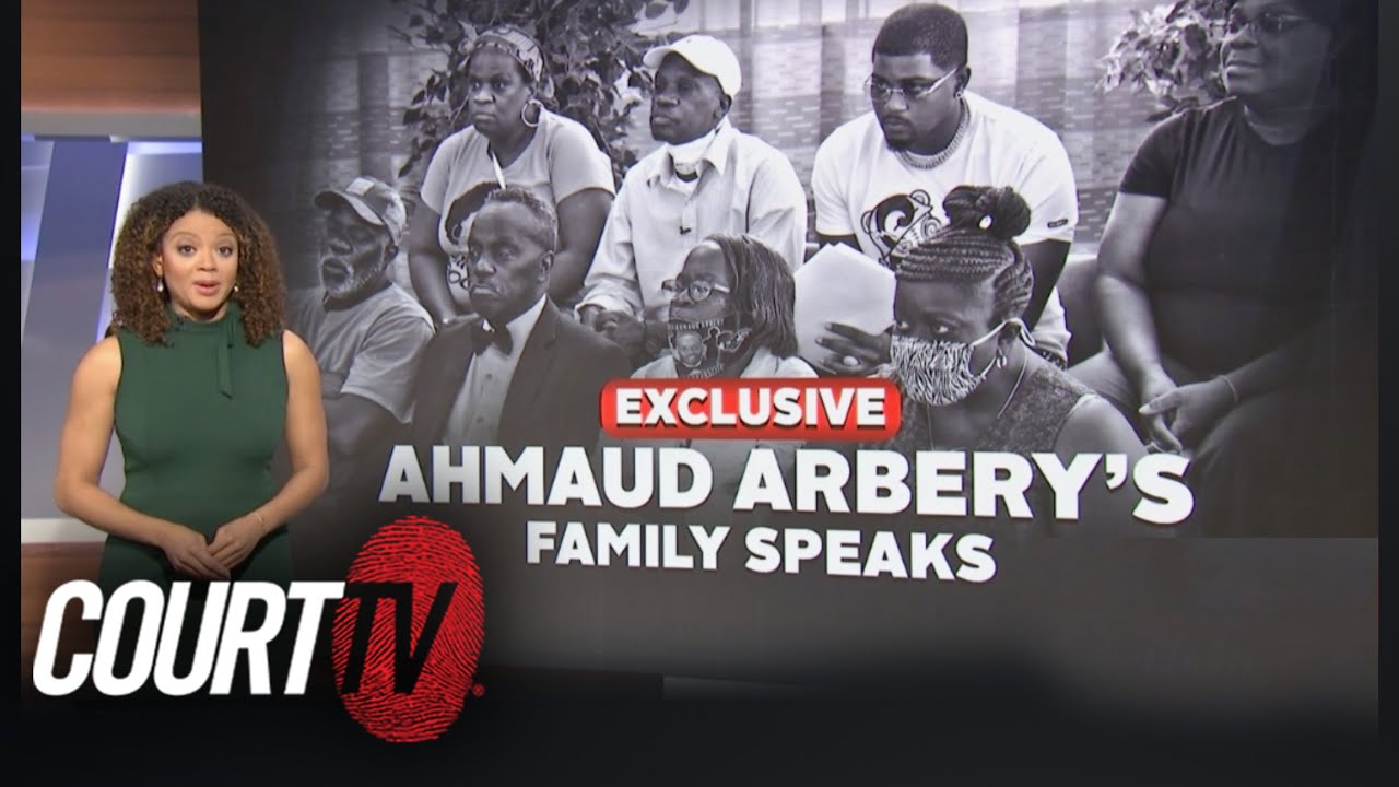 Court TV Exclusive: Ahmaud Arbery's Family Speaks