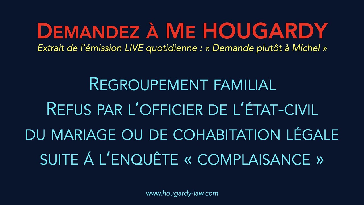 Refus de l’état-civil du mariage ou de cohabitation légale suite á l’enquête de complaisance