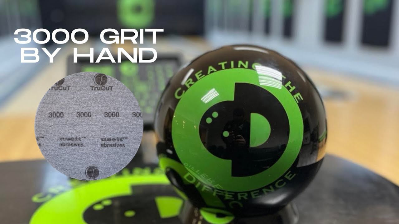 How to Get a 3000 Grit TruCut Surface on a Bowling Ball By Hand