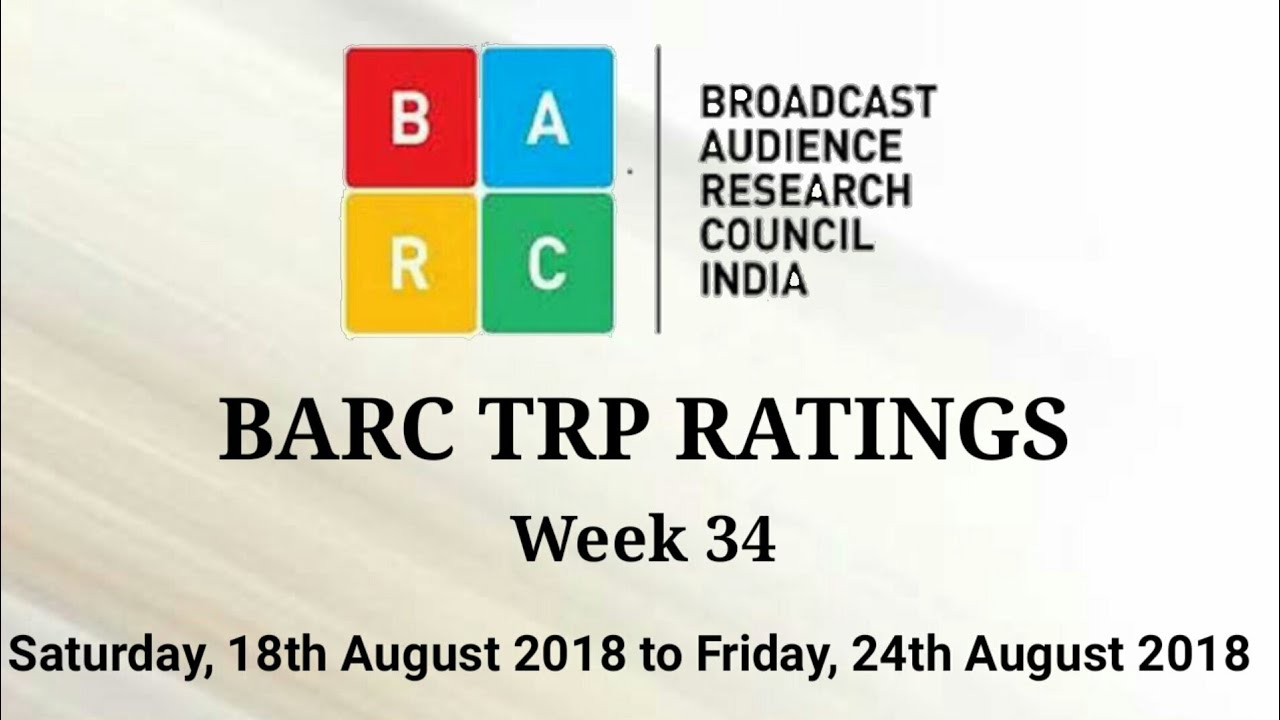 BARC TRP Ratings Week 34: 18th August 2018 to 24th August 2018