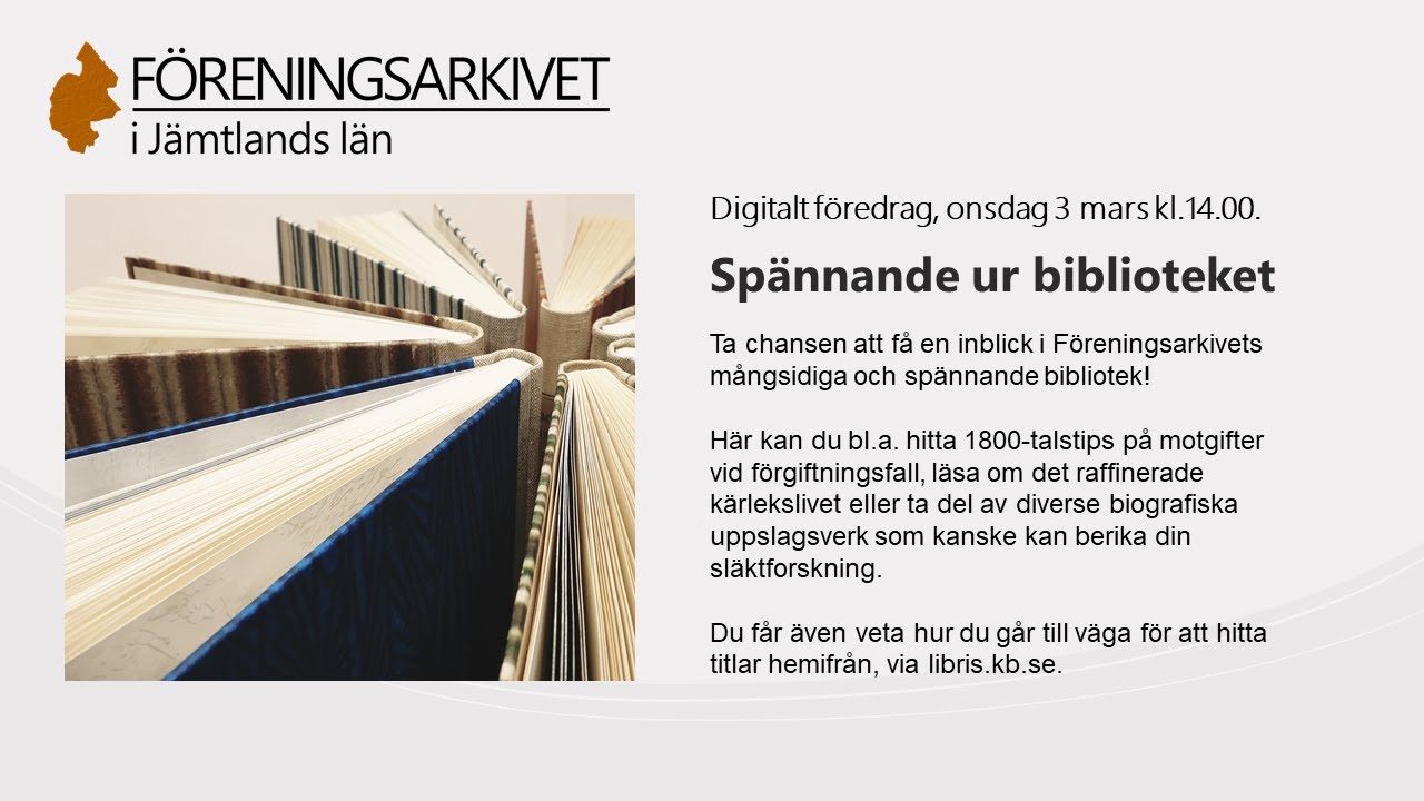Spännande ur biblioteket -  Digitalt föredrag från Arkivet 3 mars 2021