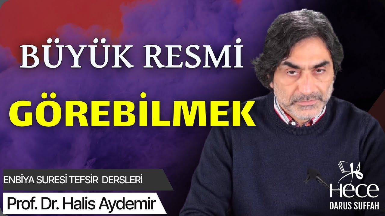 Büyük Resmi Görebilmek 