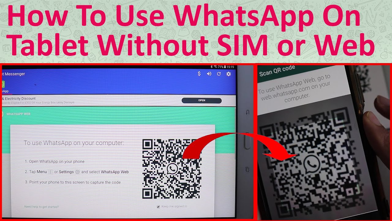 How To Use WhatsApp On Tablet Without SIM or Web