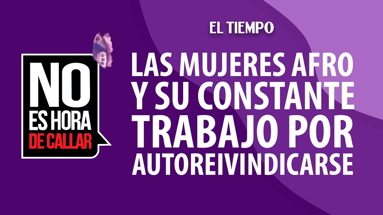 Las mujeres afro y su constante trabajo por autoreivindicarse #LaAgendaDeJineth