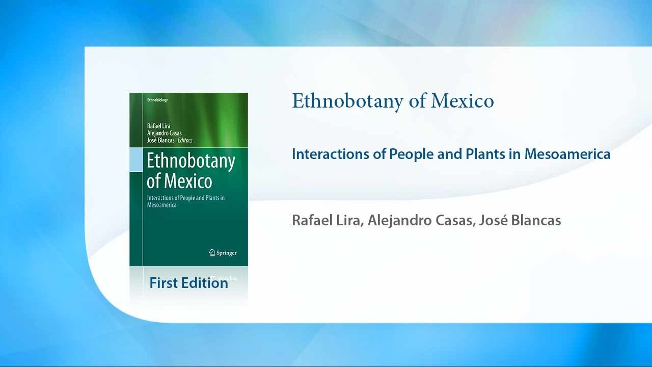 Ethnobotany of Mexico