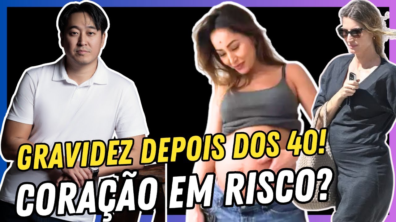 GRAVIDEZ DEPOIS DOS 40. CONHEÇA OS RISCOS CARDÍACOS QUE NINGUÉM TE CONTA.