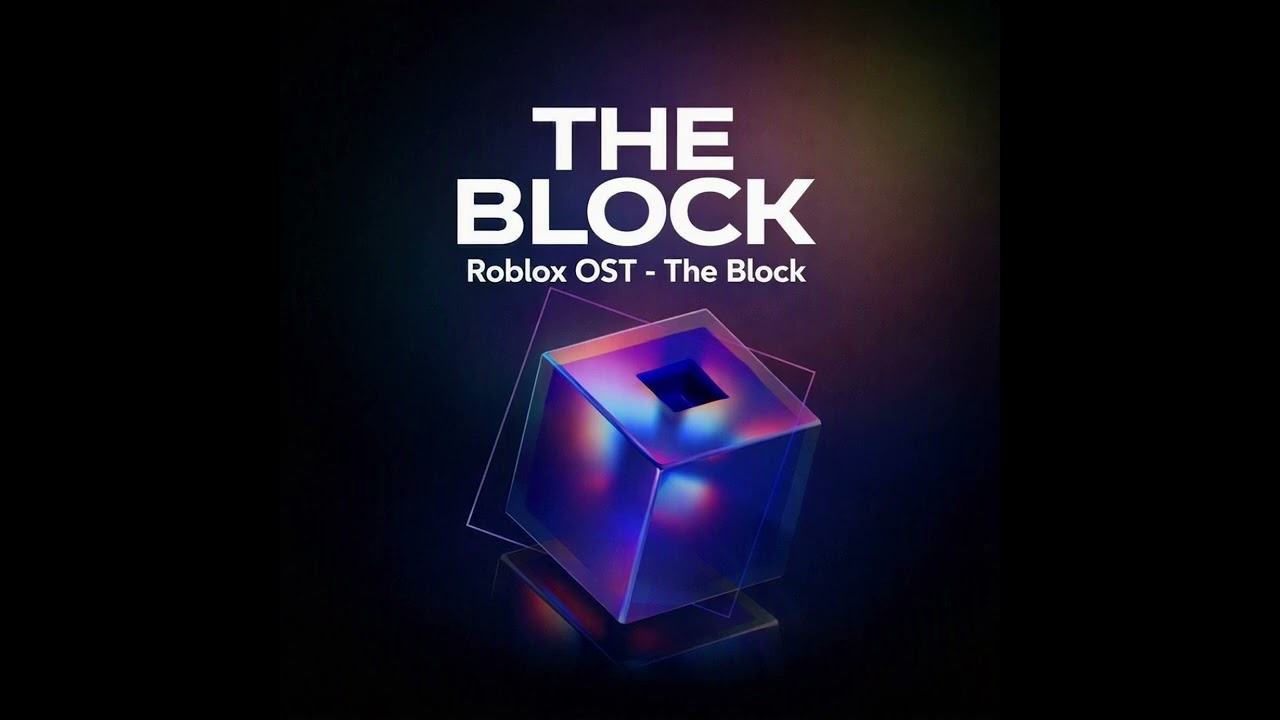 Roblox OST - The Block (RIA 2026 - The Block)