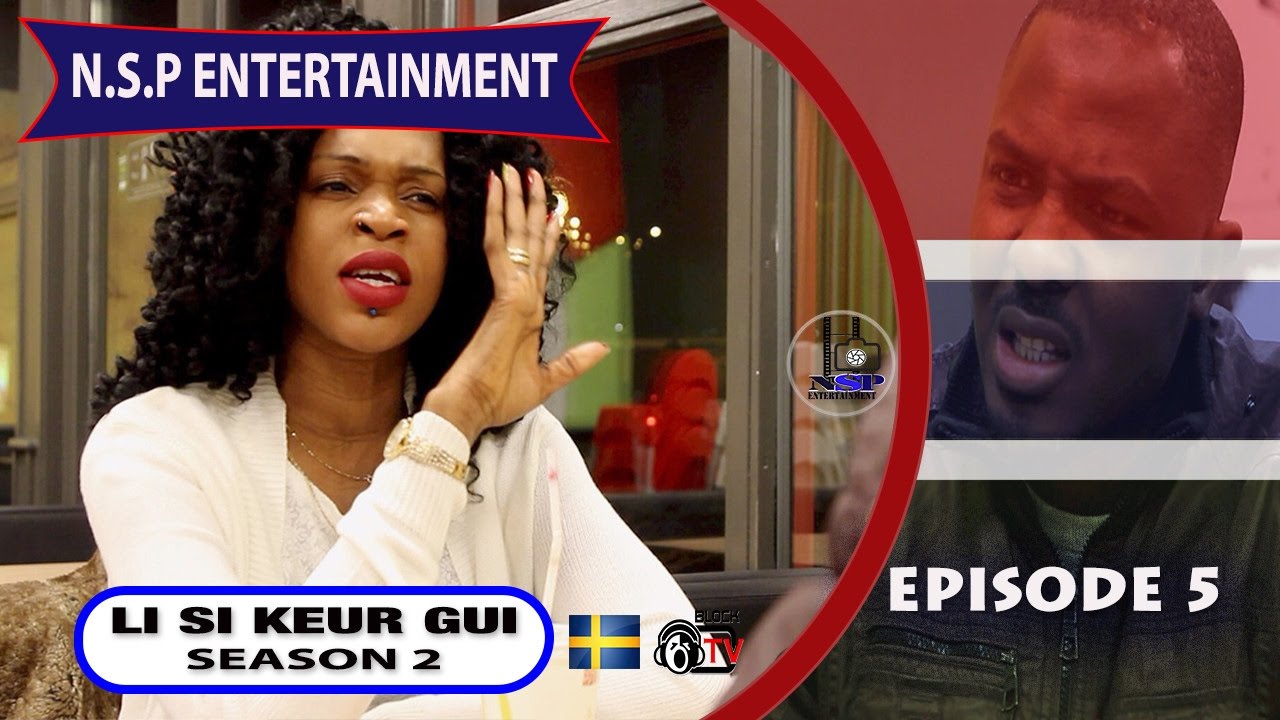 LI SI KEUR GUI - SEASON 2 - EPISODE 5