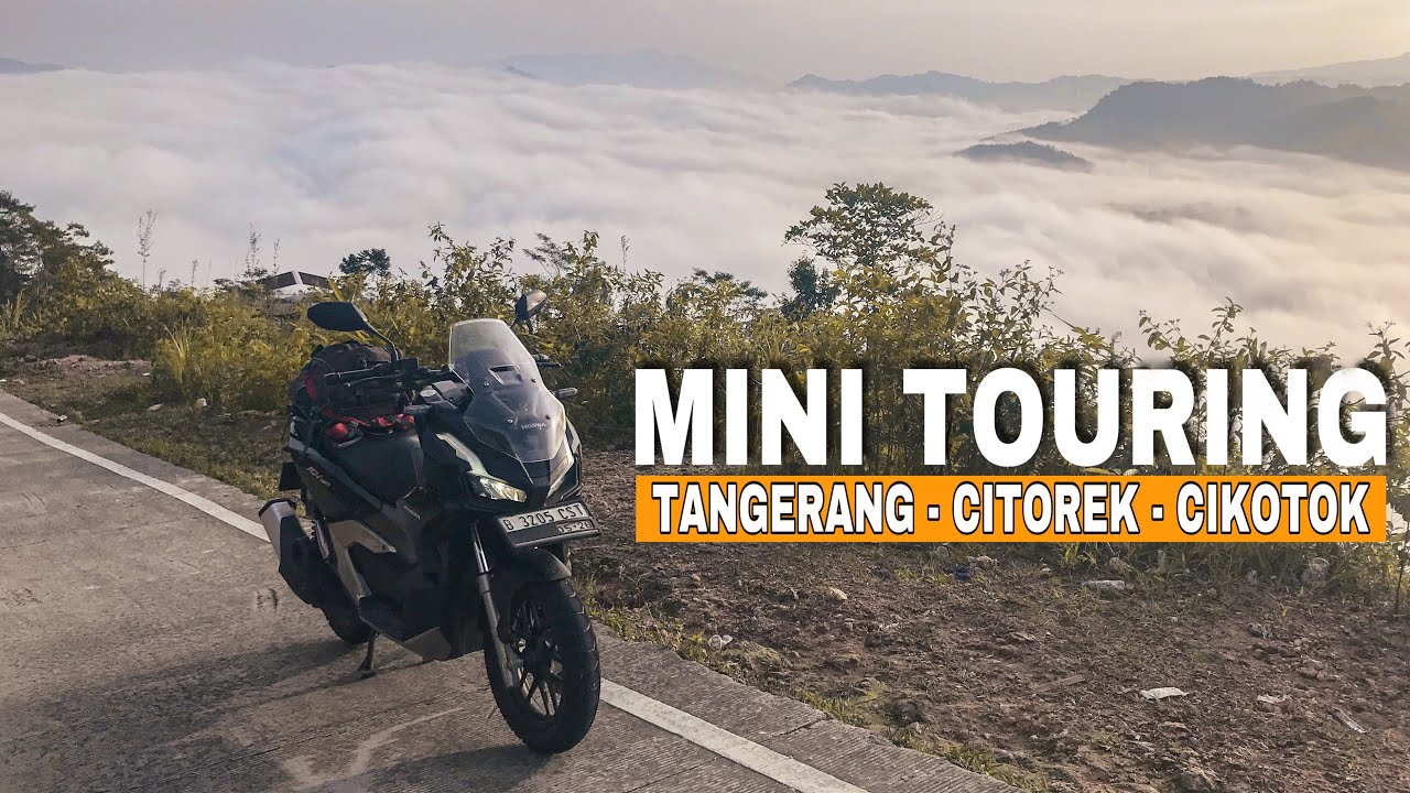 MOTORAN SANTUY JALUR CITOREK GUNUNG LUHUR | Tangerang - Cikotok | Adv160