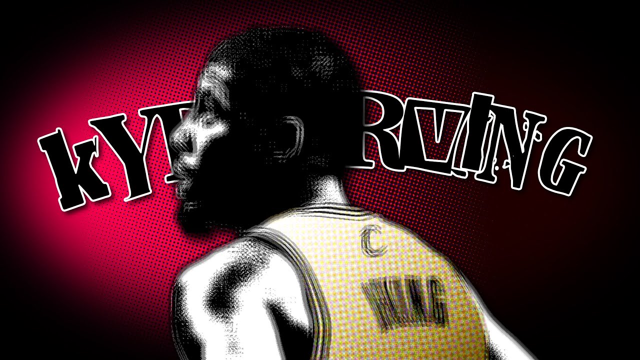 The Redemption Of, Kyrie Irving
