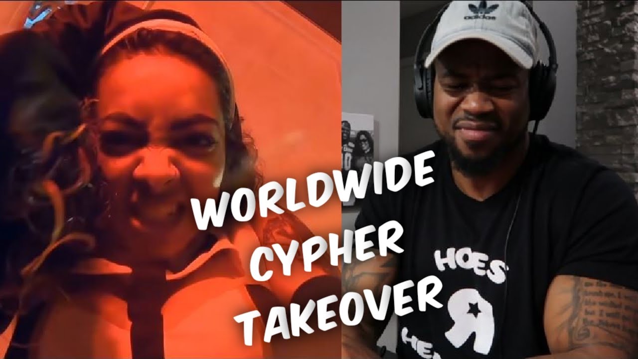 WORLDWIDE CYPHER TAKEOVER - REACTION!! 🔥🔥🔥🔥