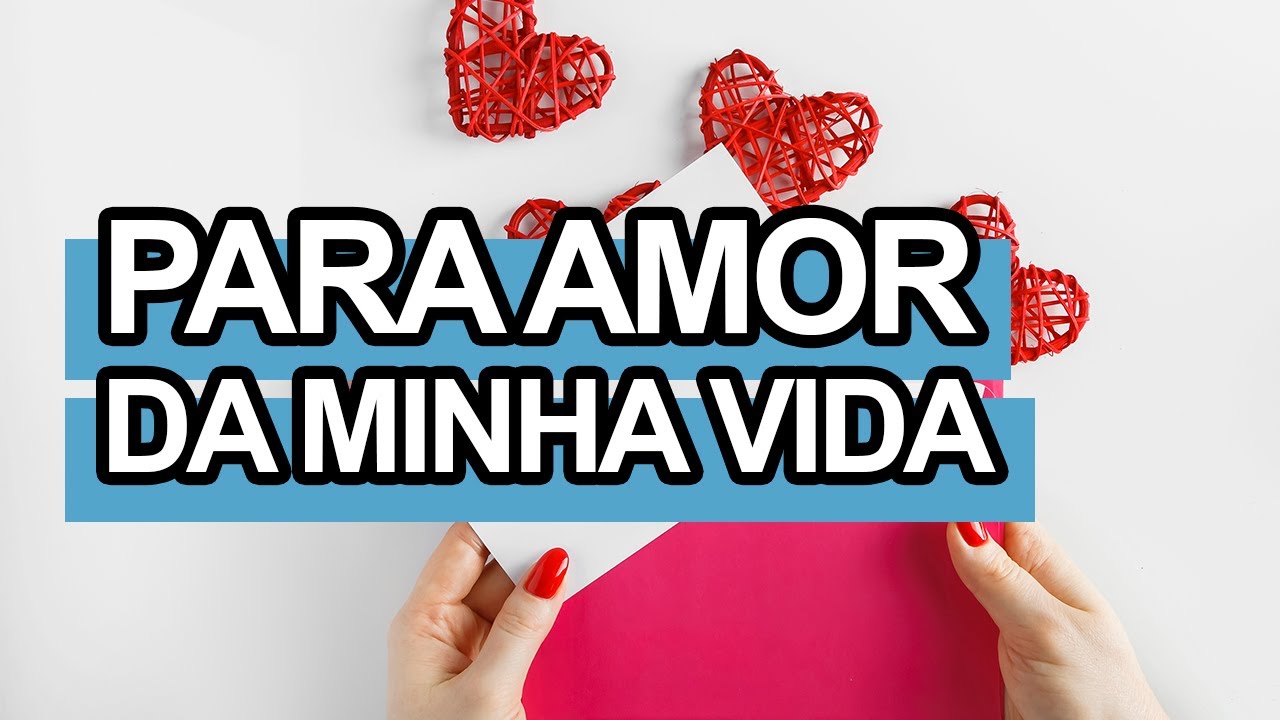 MENSAGEM PARA AMOR DA MINHA VIDA