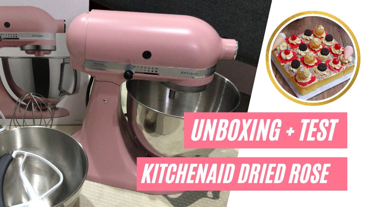 Unboxing KitchenAid Artisan Dried Rose Langsung Test Mixer Bikin Kue Bolu Potong Jadul