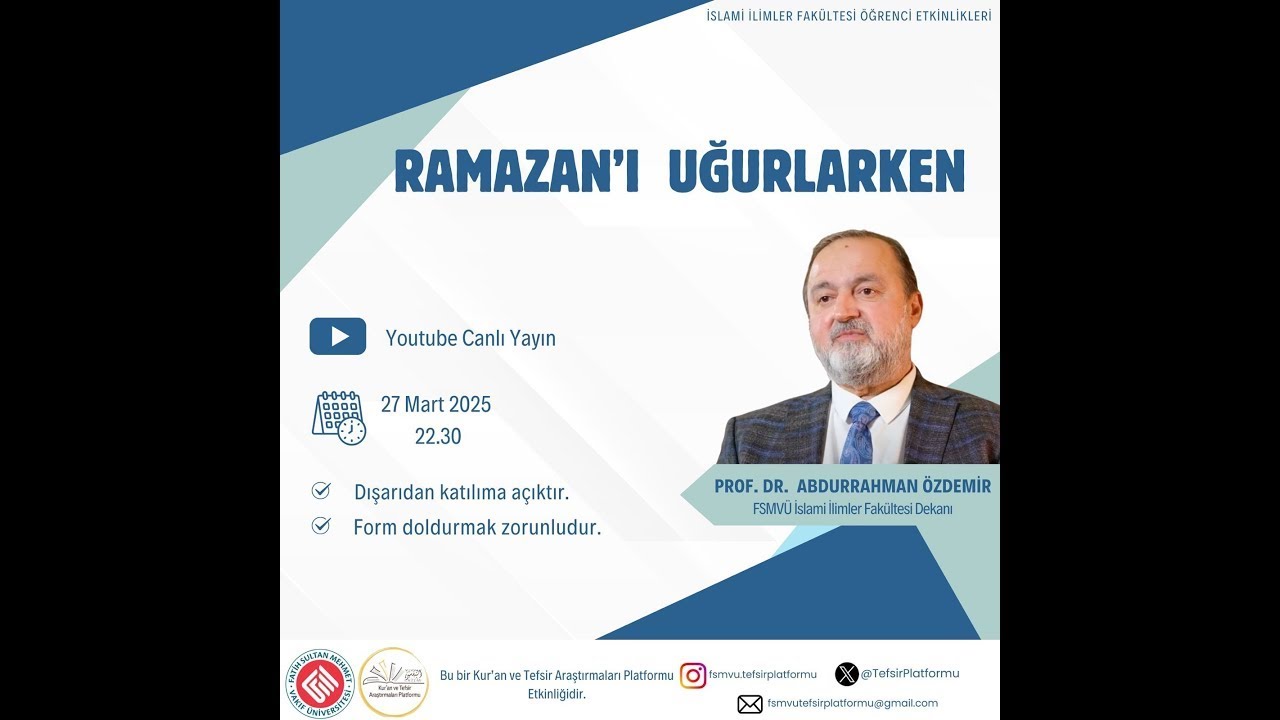 🌙 RAMAZANI UĞURLARKEN ( PROF. DR. ABDURRAHMAN ÖZDEMİR )