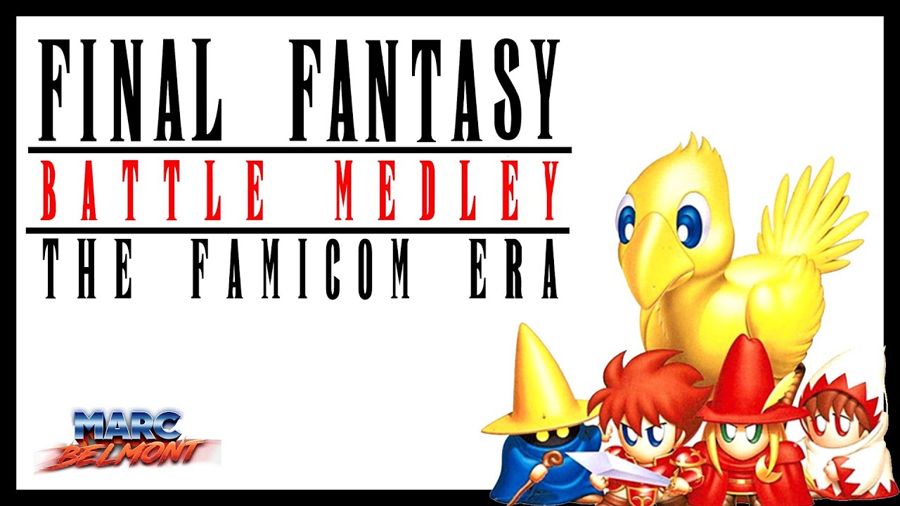 FINAL FANTASY Battle Medley |🎸 I, II, III, IV, V, VI