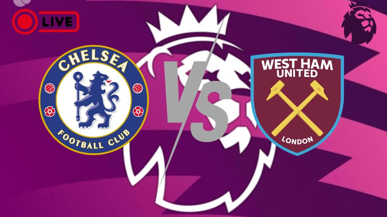 Chelsea x West  Ham  ao vivo