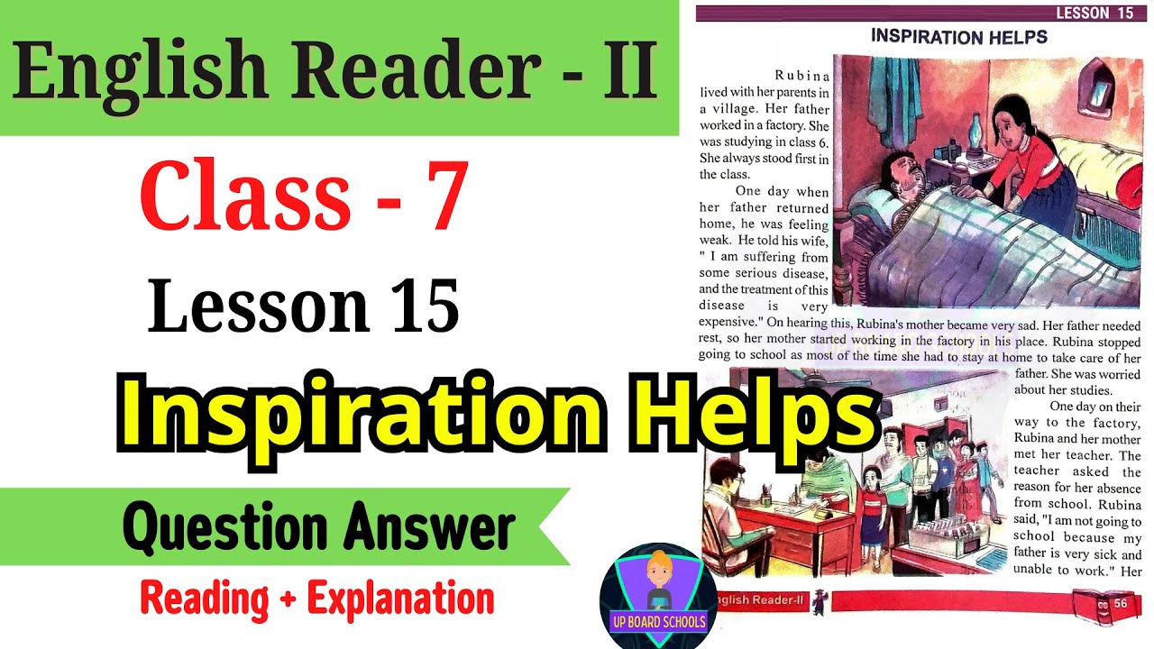 Inspiration Helps | UP Class 7 English Reader II | Lesson 15 | question answer | explanation
