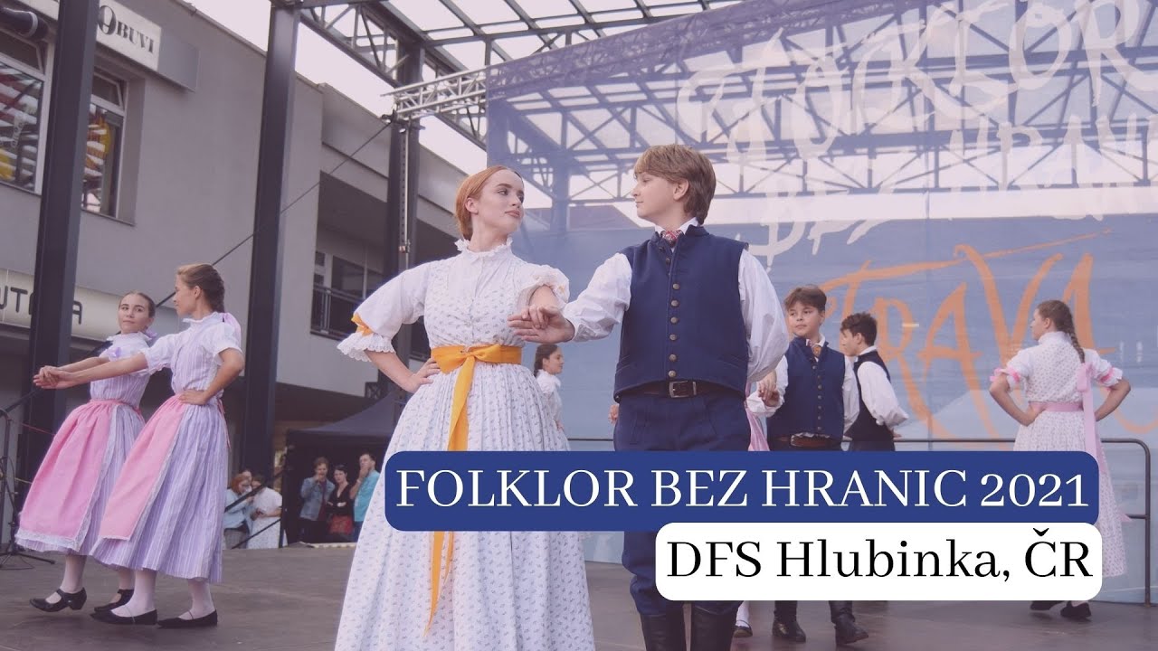 Folklor bez hranic Ostrava 2021 - DFS Hlubinka