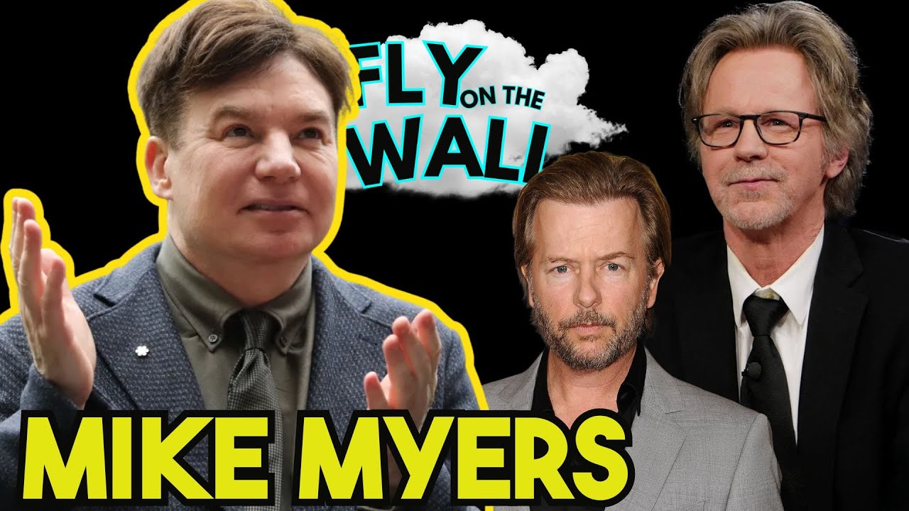 Mike Myers | Full Episode | Fly on the Wall with Dana Carvey and David Spade
