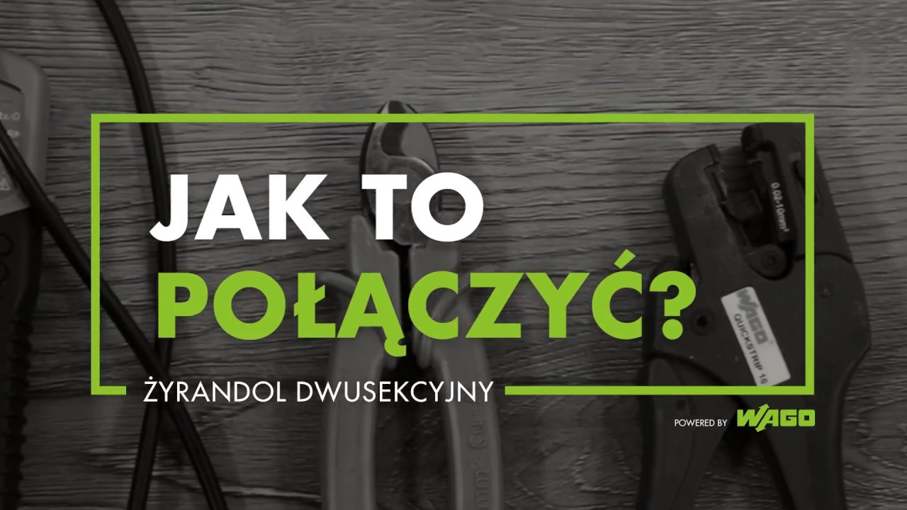 WAGO.PL - Jak to połączyć? Żyrandol dwusekcyjny