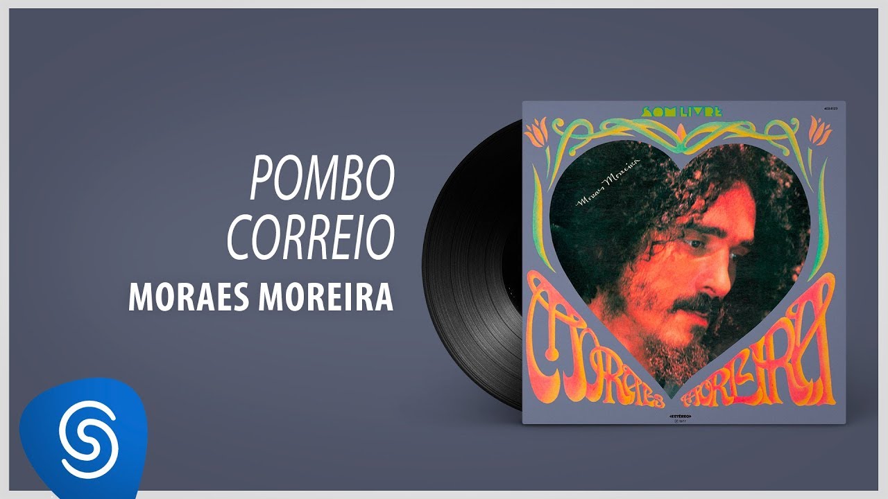 Moraes Moreira - Pombo Correio (Álbum 