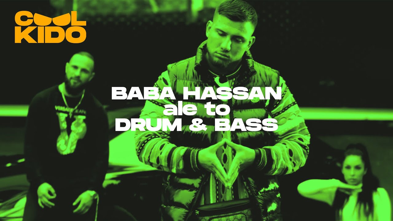 BABA HASSAN ale to DRUM & BASS (coolkido blend)