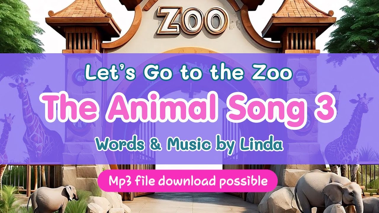 Let's Go To the Zoo Ver.3 #animalsong #copyrightfreemusic #mp3files  #kidssong  #lindatv #playsongs