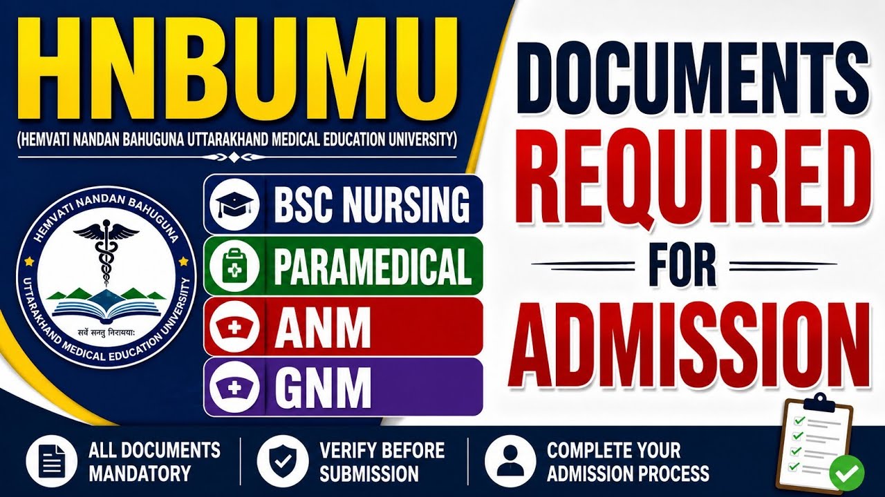 HNBUMU DOCUMENTS REQUIRED FOR ADMISSION NURSING PARAMEDICAL ANM GNM 😱😱
