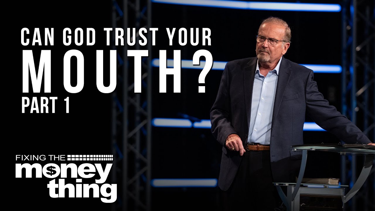 Can God Trust Your Mouth? | Part 1 | Gary Keesee
