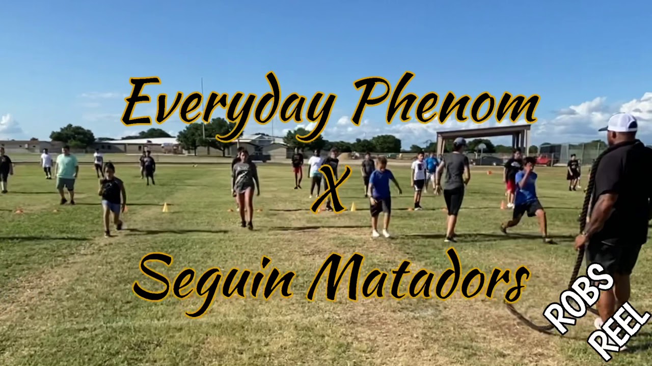 Everyday Phenom X Seguin Matadors X Robs Reel
