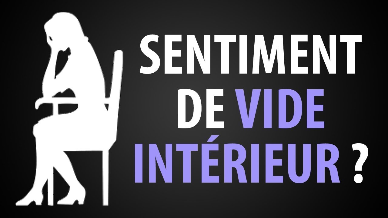 5 Façons de Gérer ce Sentiment de Vide Intérieur