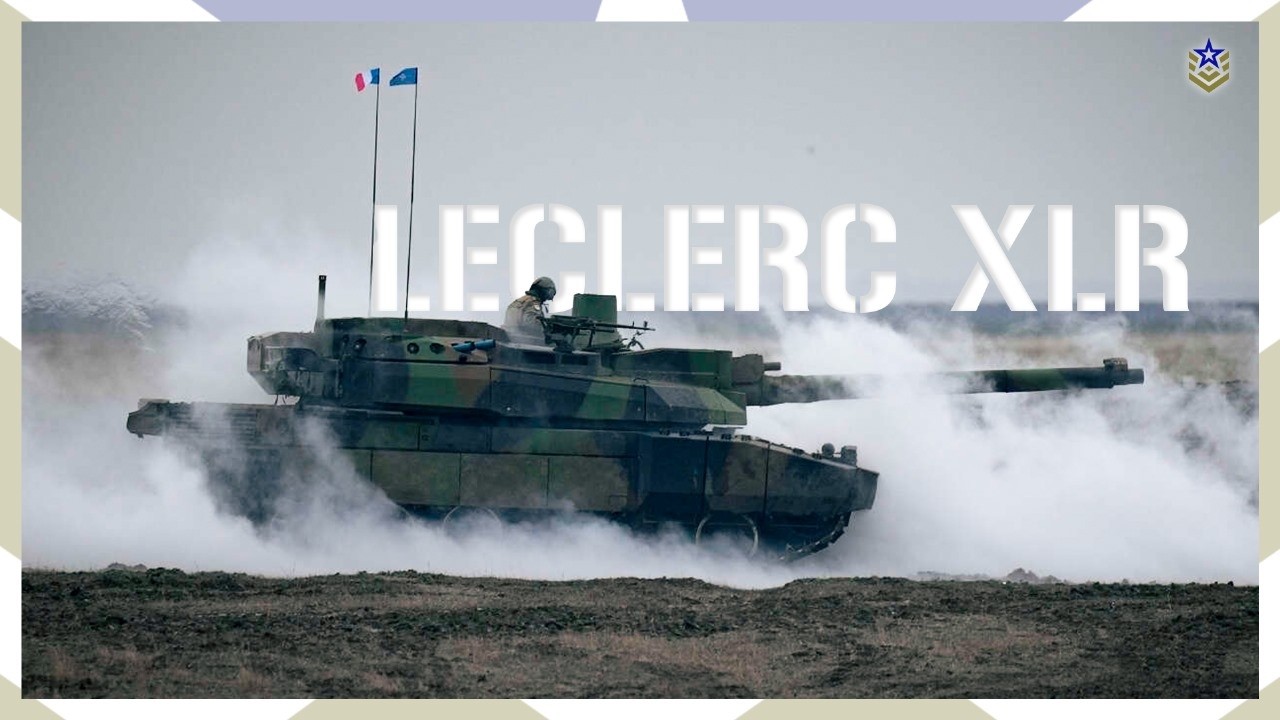 Leclerc XLR: последняя модернизация основного боевого танка Франции