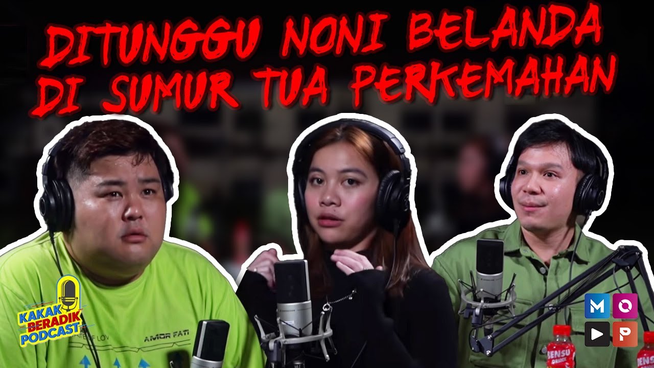 KAKAK BERADIK PODCAST - (PART 1)  KEJADIAN ANEH SAAT MENUJU LOKASI SYUTING DI BEKAS PERKEMAHAN