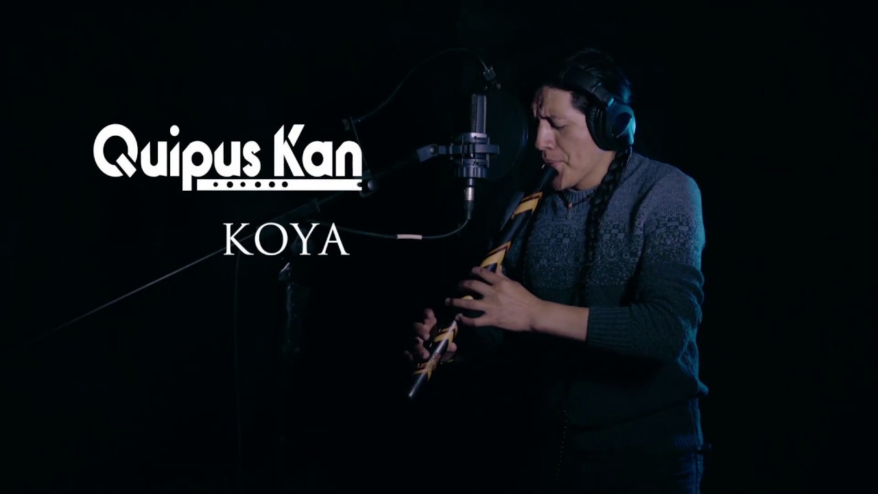 QUIPUS KAN - KOYA (OFFICIAL MUSIC V&Iacute;DEO) 2020