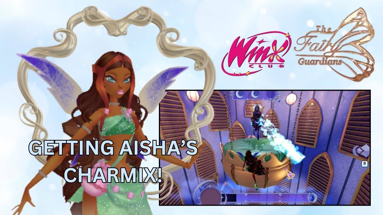 How to Unlock Aisha's Charmix | Winx - The Fairy Guardians