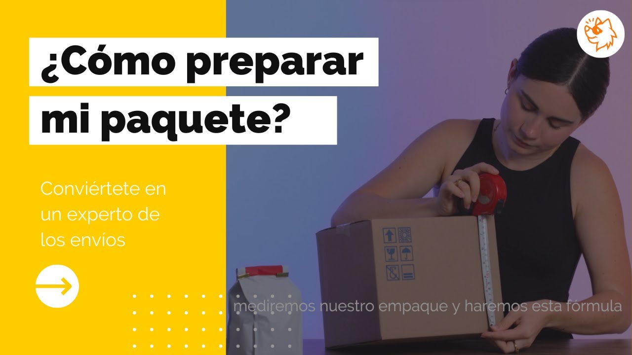 ¿Cómo preparar mi envío? 📦😱