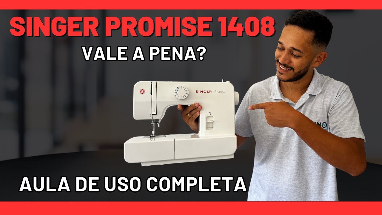 Singer Promise 1408 Tutorial completo - Vale a pena essa máquina de costura da Singer?